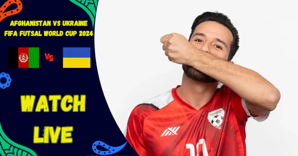 afghanistan-vs-ukraine-live-stream-tv-channels