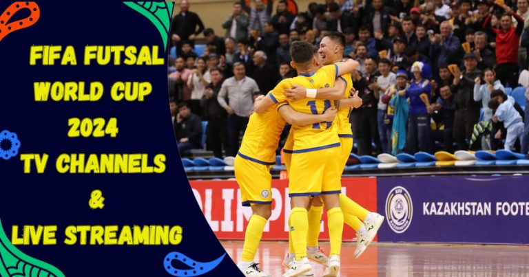 futsal-world-cup-2024-tv-channels-and-live-streaming