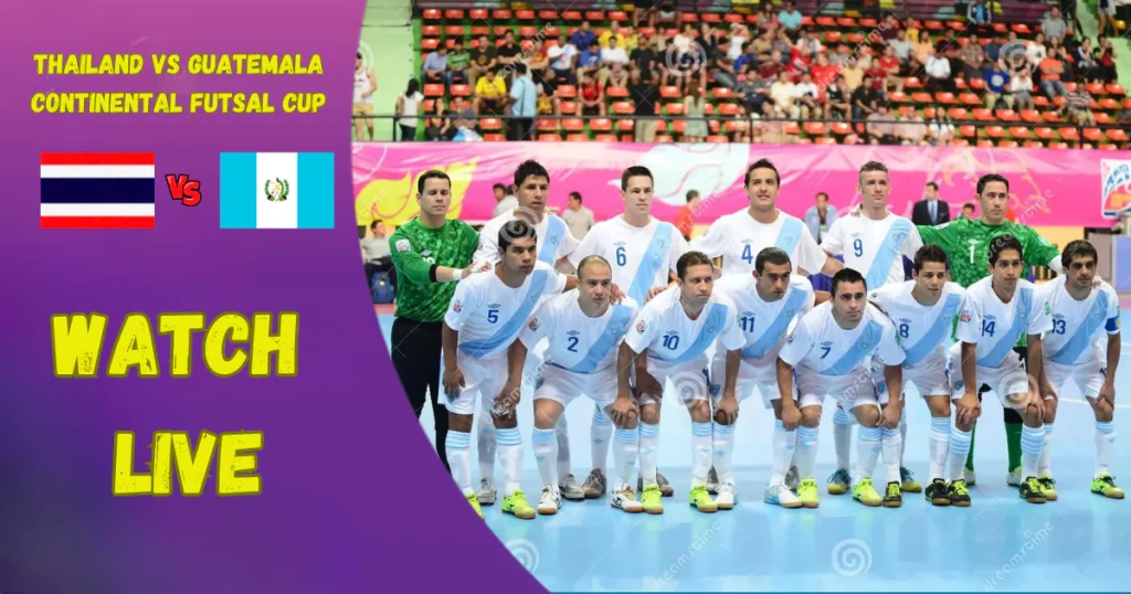 thailand-vs-guatemala-live-streaming-info